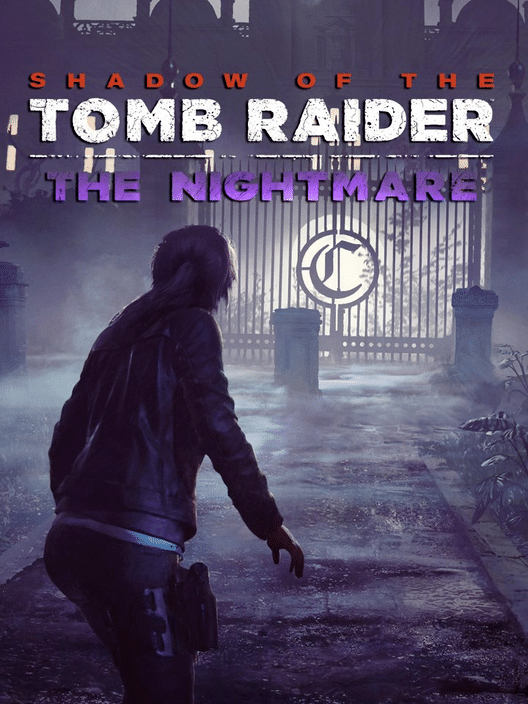 Shadow of the Tomb Raider: The Nightmare