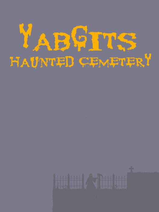 Yabgits: Haunted Cemetery