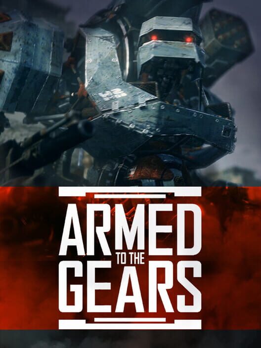 Armed to the Gears screenshot