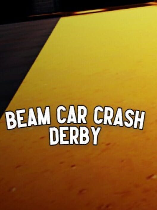Beam Car Crash Derby cover