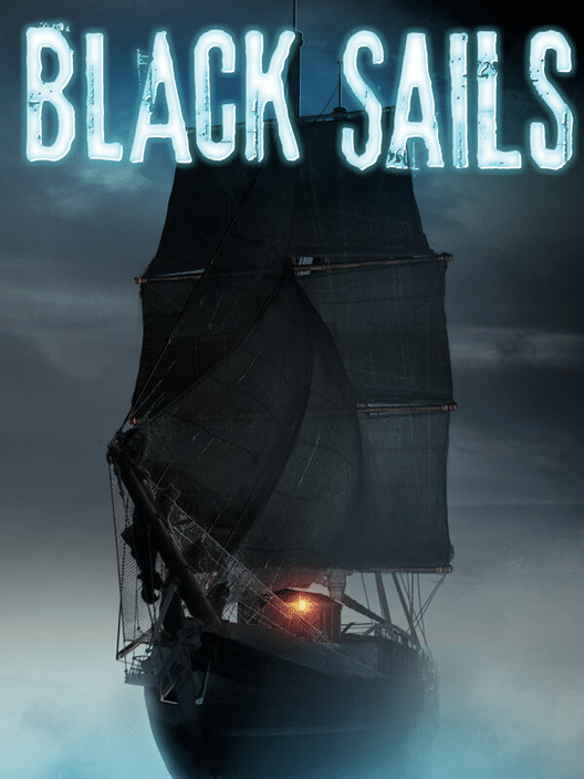 Black Sails: The Ghost Ship