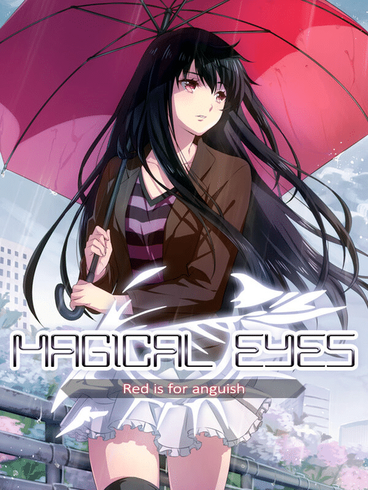 Magical Eyes: Red is for Anguish