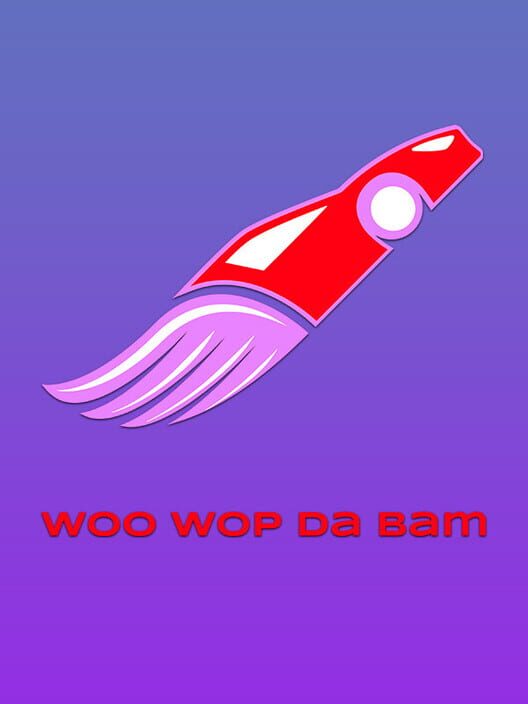 Woo Wop Da Bam cover