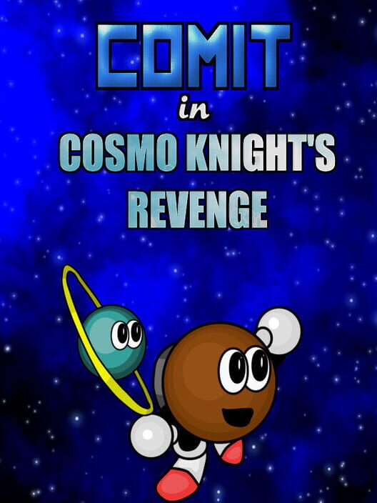 Comit in Cosmo Knight's Revenge screenshot