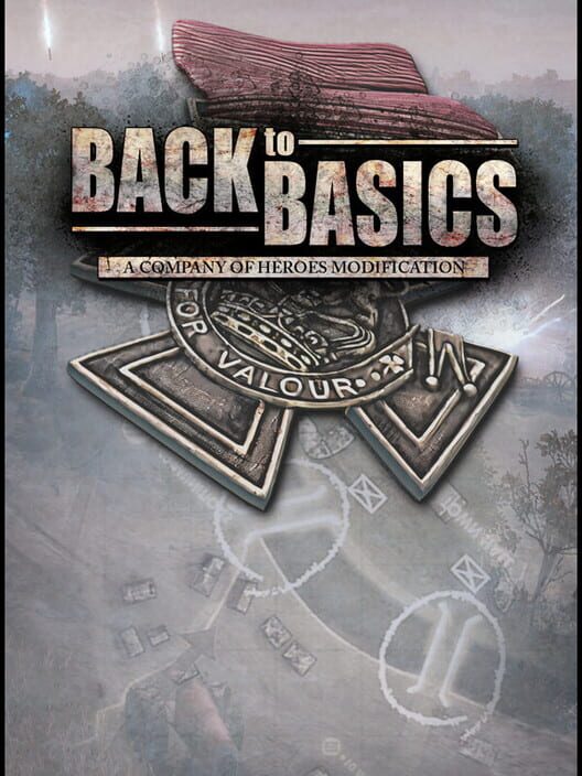 Company of Heroes: Back to Basics