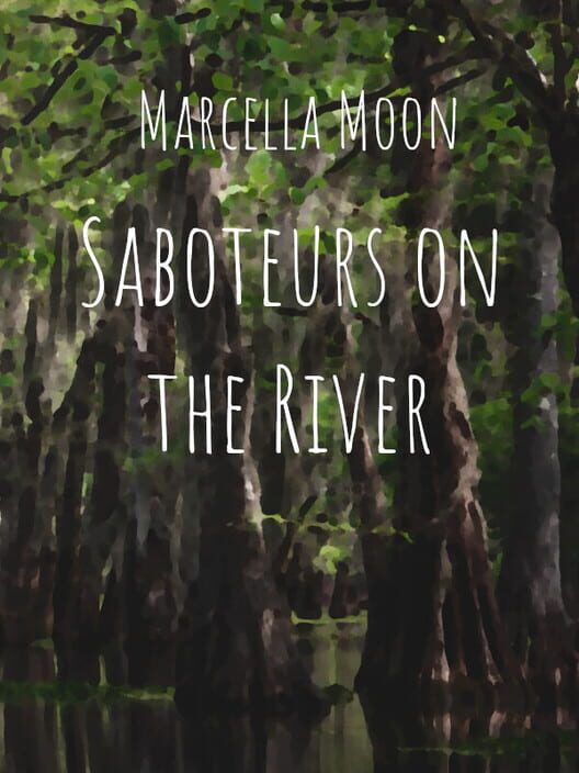 Marcella Moon: Saboteurs on the River poster