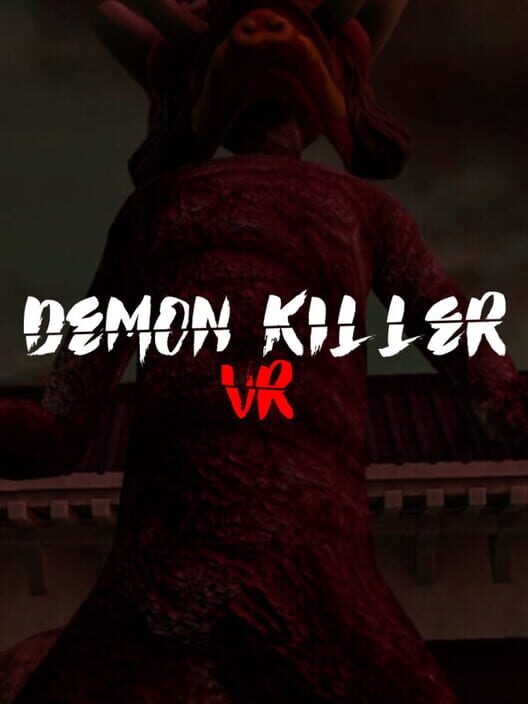 Demon Killer VR (TBD)