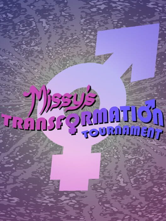 Missy's Transformation Tournament screenshot