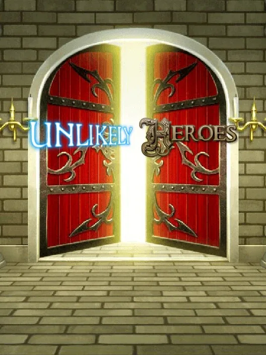 Unlikely Heroes
