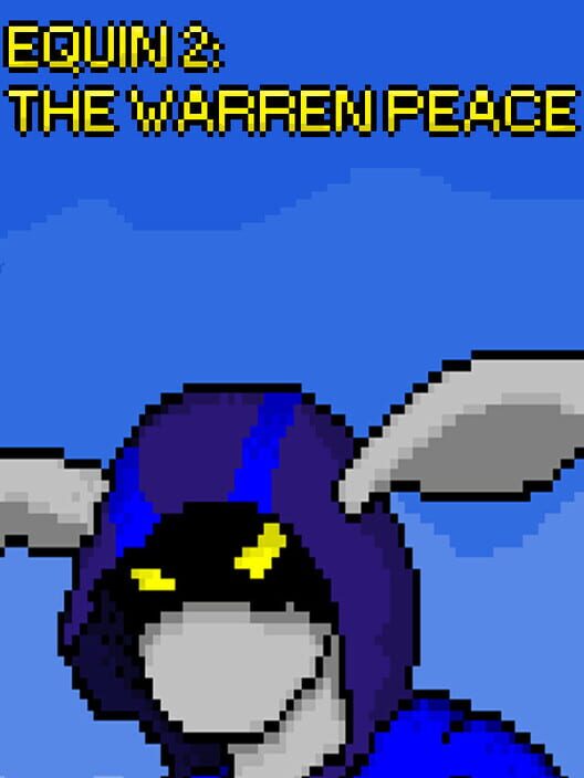 Equin 2: The Warren Peace screenshot