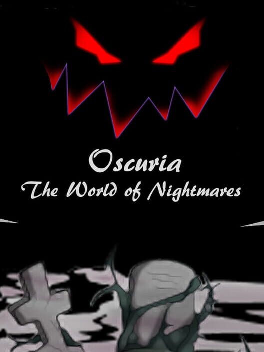 Oscuria: The World of Nightmares