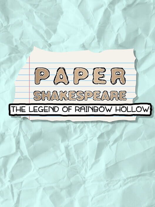 Paper Shakespeare: The Legend of Rainbow Hollow screenshot