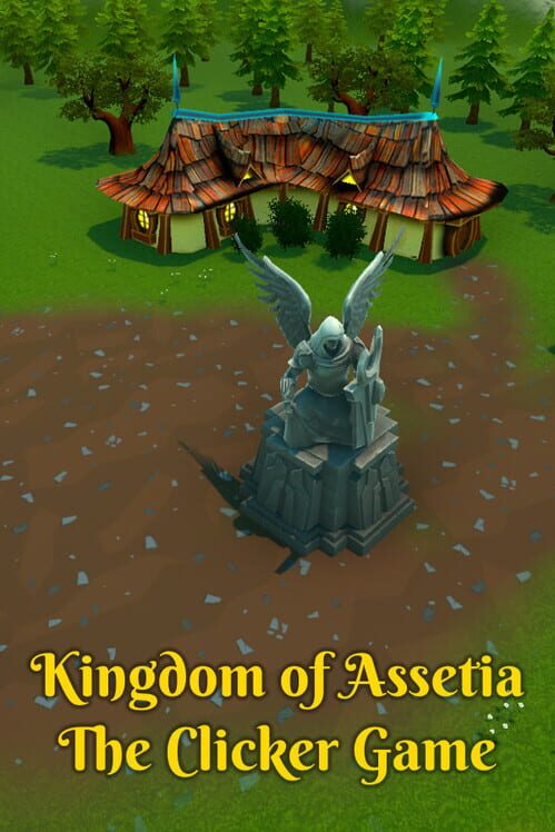 Kingdom of Assetia: The Clicker Game screenshot