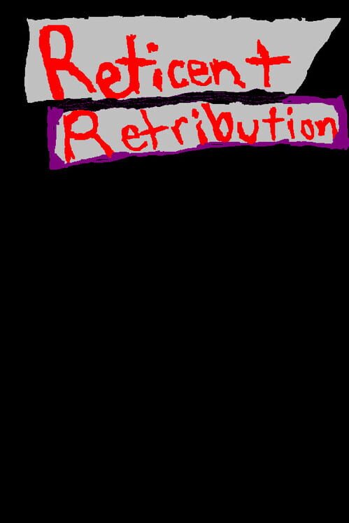 Reticent Retribution screenshot