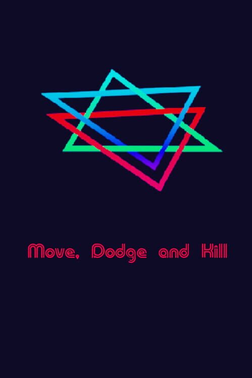 Move Dodge and Kill screenshot
