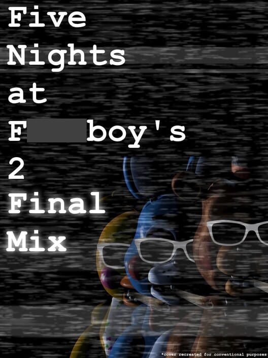 Five Nights at F***boy's 2: Final Mix cover