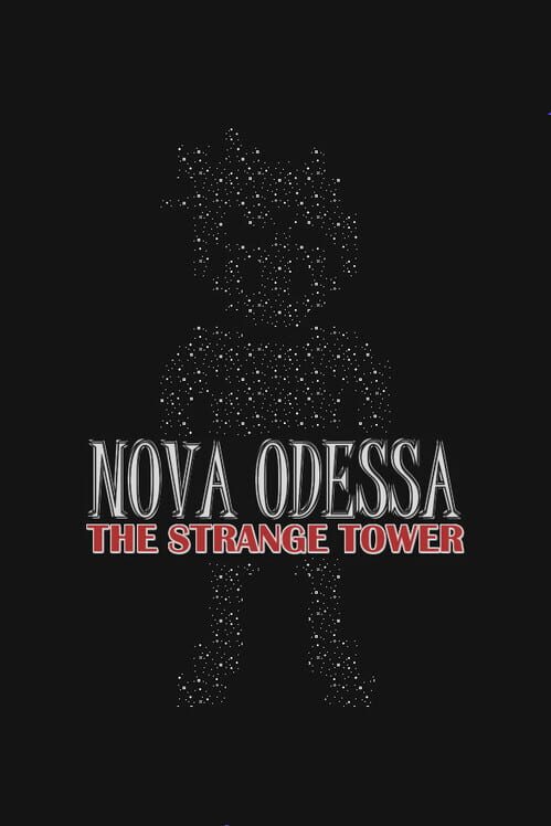 Nova Odessa: The Strange Tower screenshot
