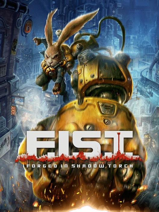 F.I.S.T.: Forged In Shadow Torch