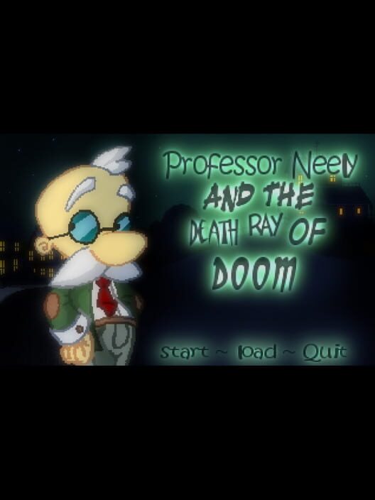 Professor Neely and the Death Ray of Doom
