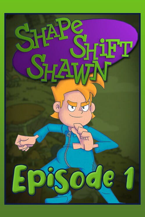 Shape Shift Shawn: Episode 1 - Tale of the Transmogrified screenshot