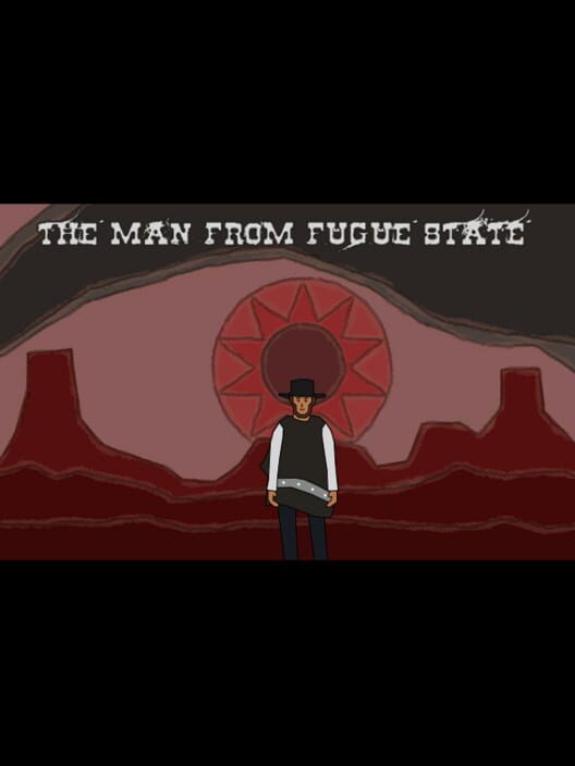 The Man From Fugue State