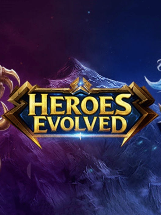 Heroes Evolved