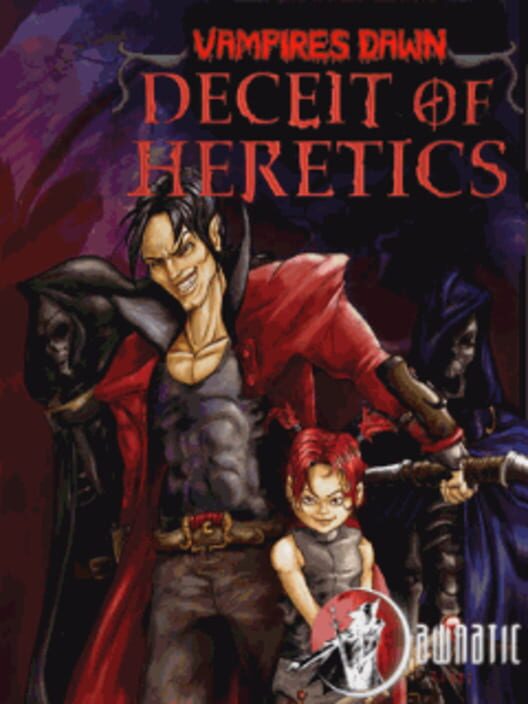 Vampires Dawn: Deceit of Heretics