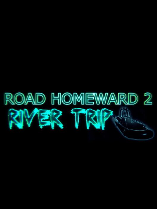 Road Homeward 2: River Trip screenshot
