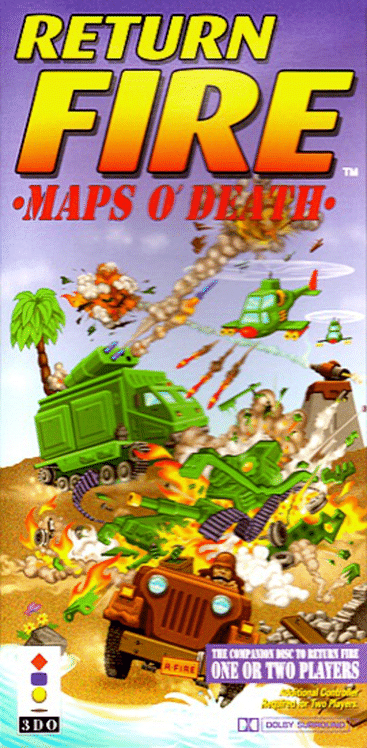 Return Fire: Maps O' Death