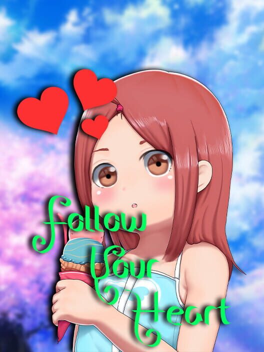 Follow Your Heart screenshot