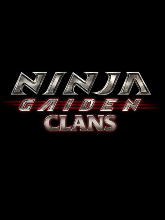 Ninja Gaiden Clans poster