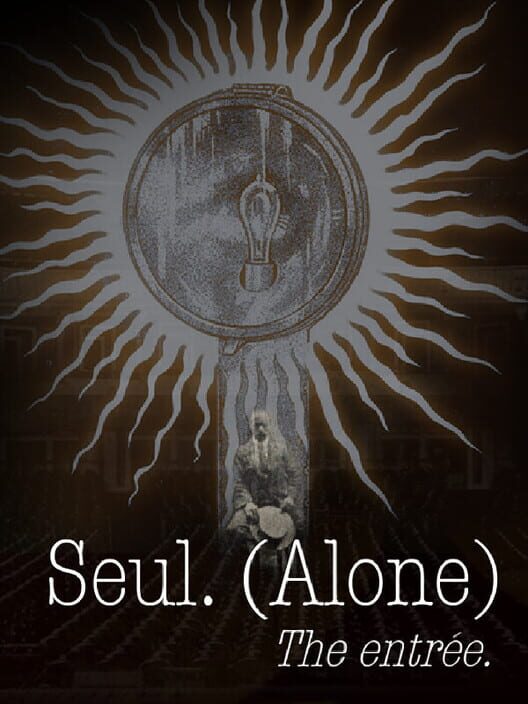 Seul (Alone): The entrée screenshot