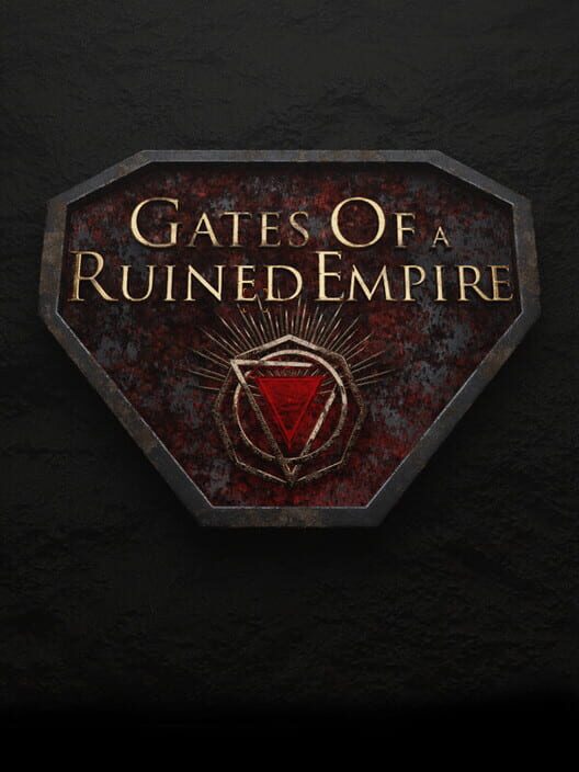 Gates of a Ruined Empire screenshot