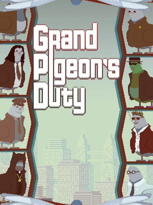 Grand Pigeon's Duty screenshot
