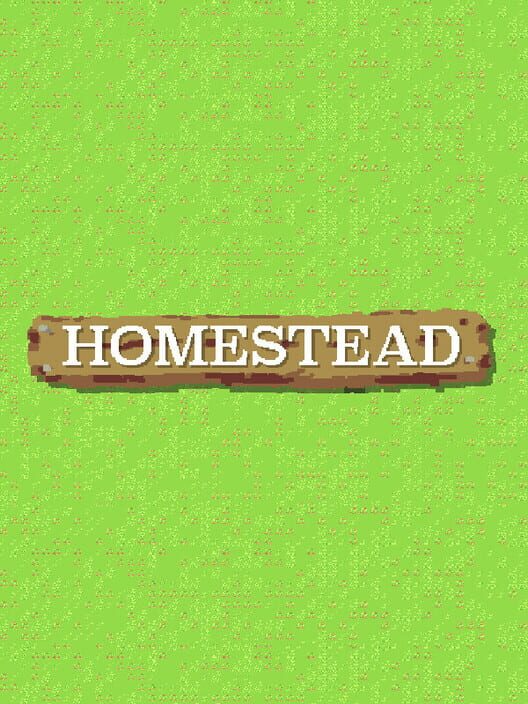 Homestead screenshot