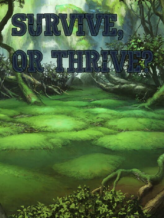 Survive or Thrive screenshot