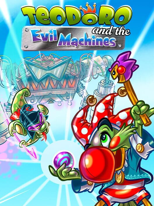 Teodoro and the Evil Machines cover