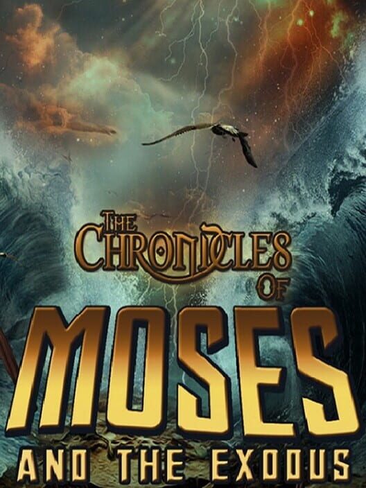 The Chronicles of Moses and the Exodus cover