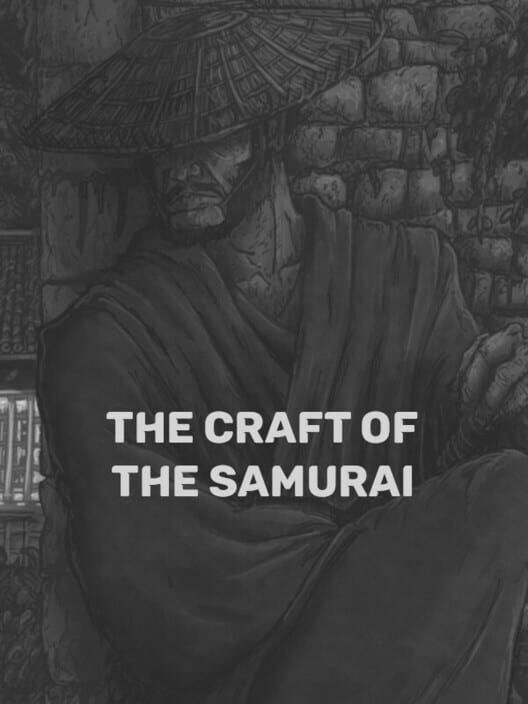The Craft of the Samurai screenshot