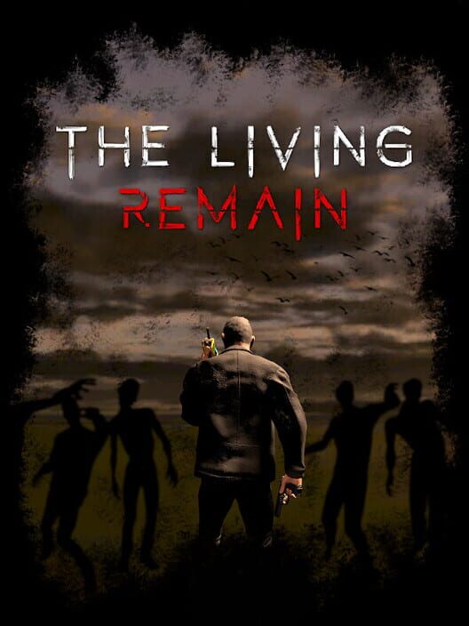 The Living Remain screenshot