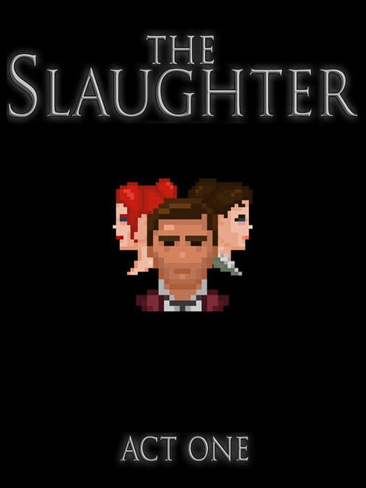 The Slaughter Act One (2016)