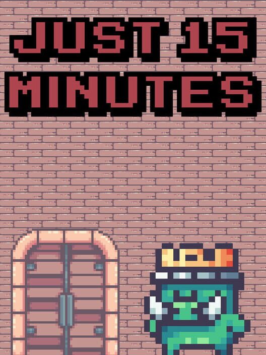 Just 15 minutes cover