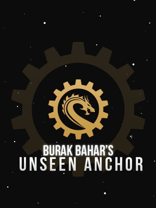 Burak Bahar's Unseen Anchor screenshot