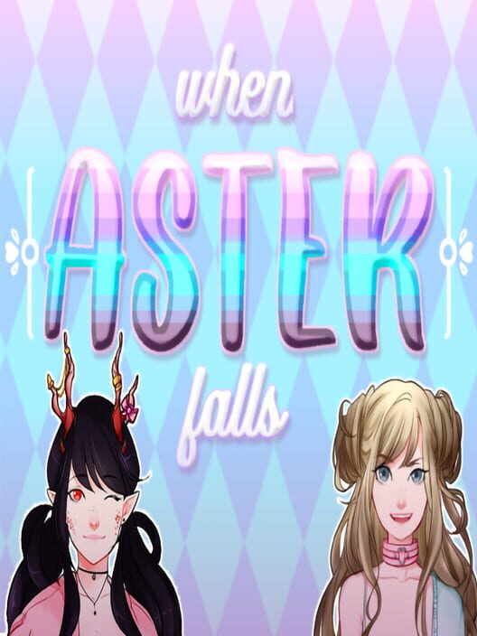 When Aster Falls