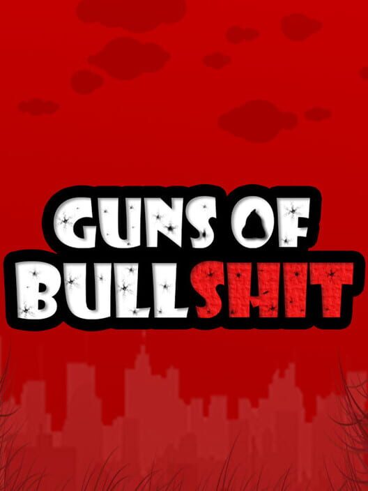 Guns of Bullshit screenshot
