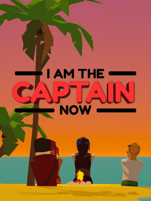 I Am the Captain Now screenshot