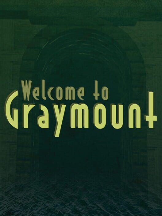 Welcome to Graymount screenshot
