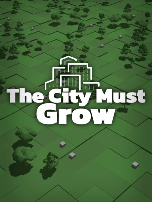 The City Must Grow