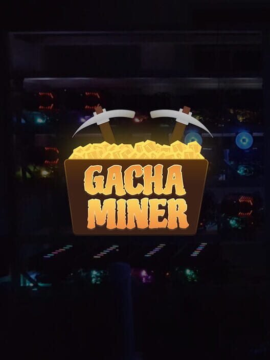 Gachaminer