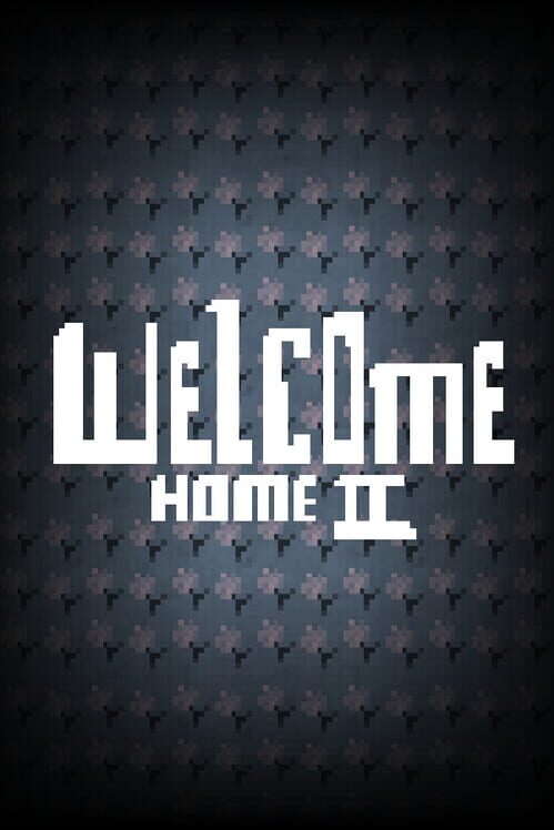 Welcome Home 2 screenshot